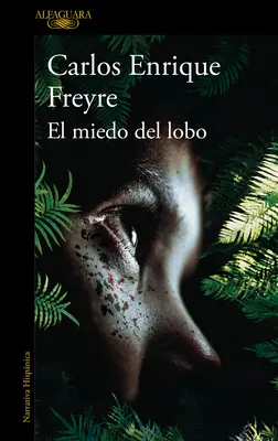 El Miedo del Lobo / La peur du loup - El Miedo del Lobo / The Fear of the Wolf