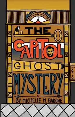 Le mystère du fantôme du Capitole - The Capitol Ghost Mystery