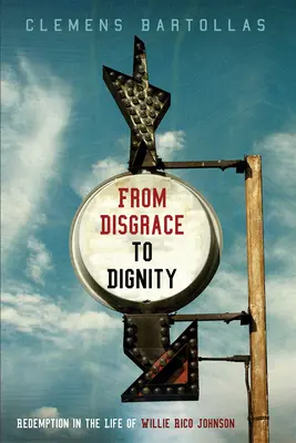 De la disgrâce à la dignité - From Disgrace to Dignity