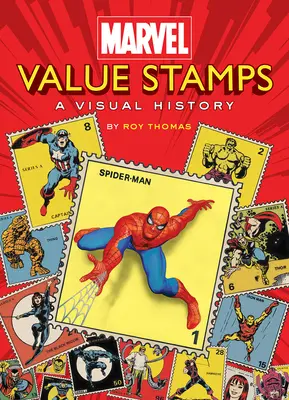 Timbres de valeur Marvel : Une histoire visuelle - Marvel Value Stamps: A Visual History