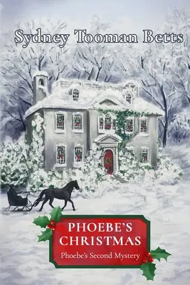 Le Noël de Phoebe - Phoebe's Christmas