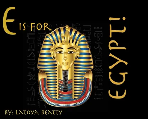 E comme Égypte ! - E is for Egypt!