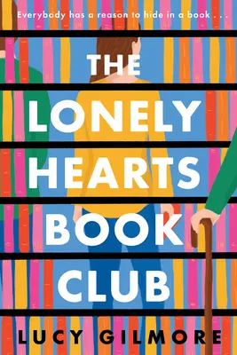 Le club de lecture des cœurs solitaires - The Lonely Hearts Book Club