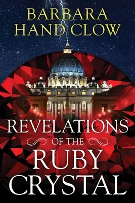 Révélations du Cristal de Rubis - Revelations of the Ruby Crystal