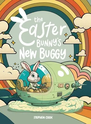 Le nouveau buggy du lapin de Pâques - The Easter Bunny's New Buggy