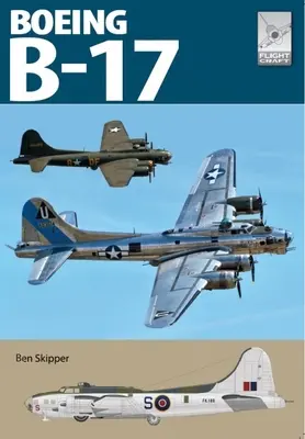 Le Boeing B-17 - The Boeing B-17