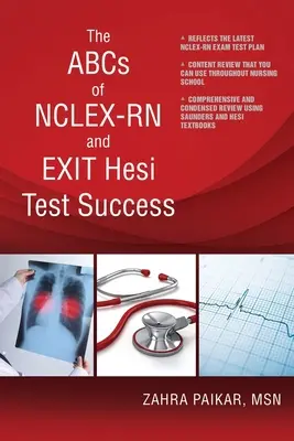 L'ABC de la réussite aux tests NCLEX-RN et EXIT Hesi - The ABCs of NCLEX-RN and EXIT Hesi Test Success