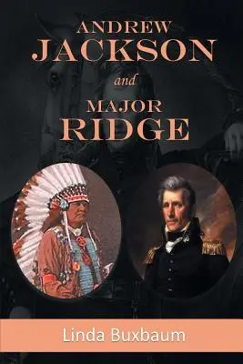 Andrew Jackson et le major Ridge - Andrew Jackson and Major Ridge