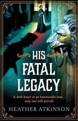 Son héritage fatal - His Fatal Legacy