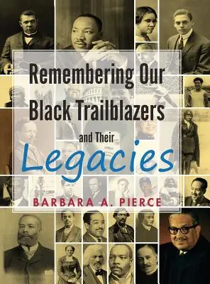 Se souvenir de nos pionniers noirs et de leur héritage - Remembering Our Black Trailblazers and their legacies