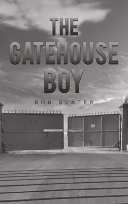 Le garçon de la porte - The Gatehouse Boy