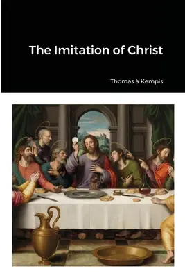 L'Imitation du Christ - The Imitation of Christ