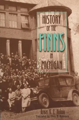 Histoire des Finlandais dans le Michigan - History of the Finns in Michigan