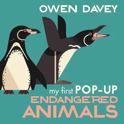 Mon premier Pop-Up Animaux en voie de disparition - My First Pop-Up Endangered Animals