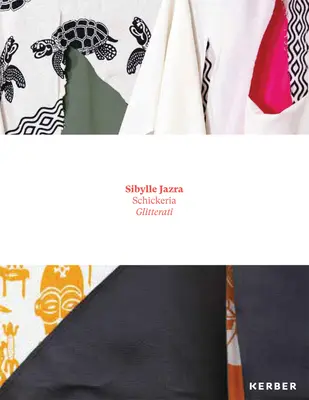Sibylle Jazra : Schickeria Glitterati - Sibylle Jazra: Schickeria Glitterati