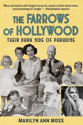 Les Farrows d'Hollywood : La face cachée du paradis - The Farrows of Hollywood: Their Dark Side of Paradise