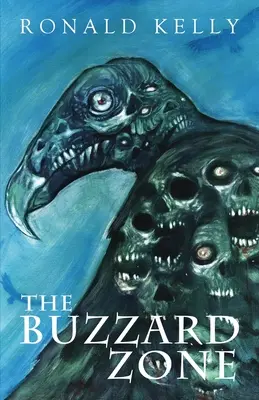 La zone de la buse - The Buzzard Zone