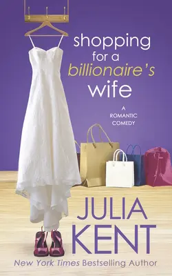 L'achat de la femme d'un milliardaire - Shopping for a Billionaire's Wife