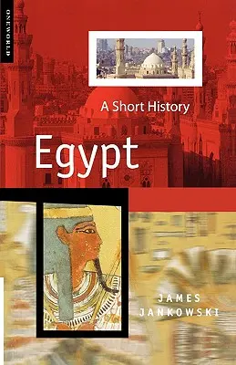 L'Égypte : Une brève histoire - Egypt: A Short History