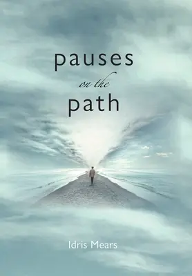 Pauses sur le chemin - Pauses on the Path