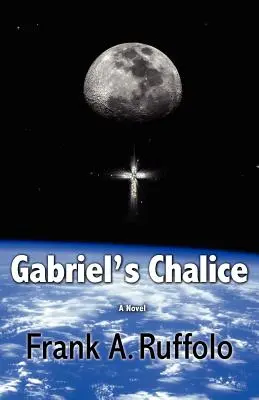 Le calice de Gabriel - Gabriel's Chalice