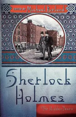 Sherlock Holmes : Les années cachées - Sherlock Holmes: The Hidden Years