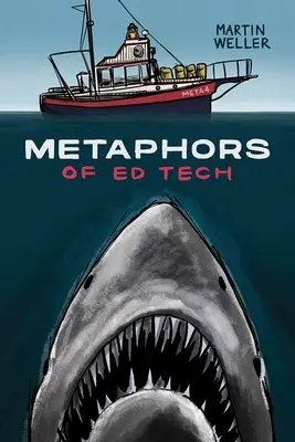 Métaphores des technologies de l'éducation - Metaphors of Ed Tech