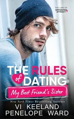 Les règles pour sortir avec la sœur de mon meilleur ami - The Rules of Dating My Best Friend's Sister