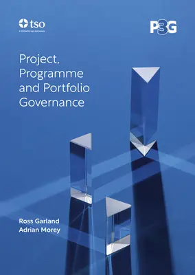 P3g : Gouvernance de projet, de programme et de portefeuille - P3g: Project, Programme and Portfolio Governance