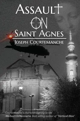 Assaut sur Sainte-Agnès - Assault on Saint Agnes