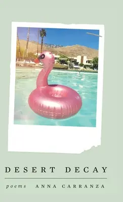 La décomposition du désert - Desert Decay