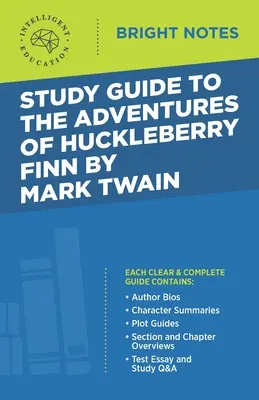 Guide d'étude des Aventures de Huckleberry Finn de Mark Twain - Study Guide to The Adventures of Huckleberry Finn by Mark Twain