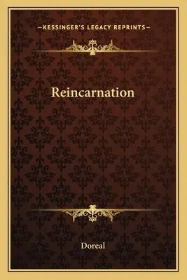 La réincarnation - Reincarnation