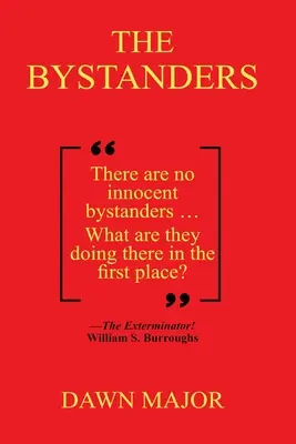 Les spectateurs - The Bystanders