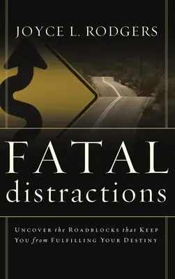 Distractions fatales - Fatal Distractions