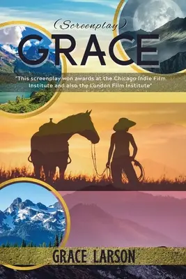 Grace (Scénario) - Grace (Screenplay)