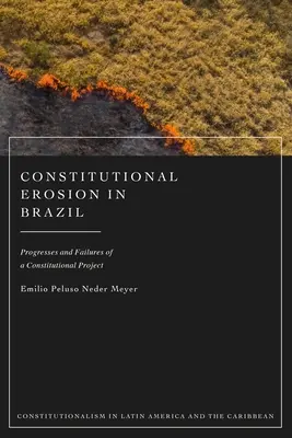 L'érosion constitutionnelle au Brésil - Constitutional Erosion in Brazil