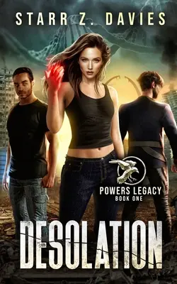 Désolation : Un roman dystopique post-apocalyptique - Desolation: A Post-Apocalyptic Dystopian Novel