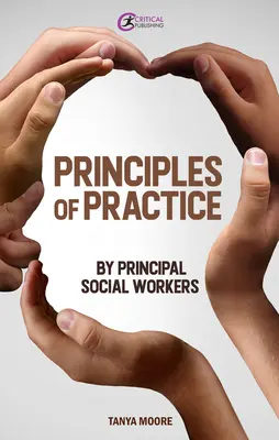 Principes de pratique des assistants sociaux principaux - Principles of Practice by Principal Social Workers