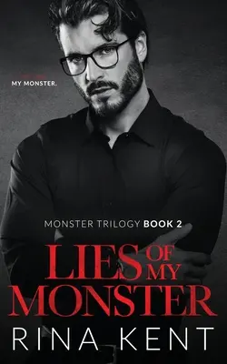 Les mensonges de mon monstre : Une romance mafieuse et sombre - Lies of My Monster: A Dark Mafia Romance