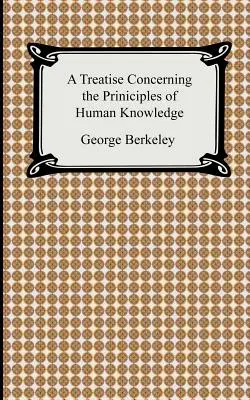 Traité des principes de la connaissance humaine - A Treatise Concerning the Principles of Human Knowledge