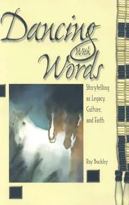 Danser avec les mots : La narration en tant qu'héritage, culture et foi - Dancing with Words: Storytelling as Legacy, Culture, and Faith