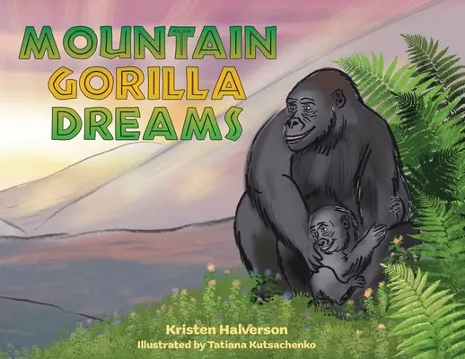 Rêves de gorille de montagne - Mountain Gorilla Dreams