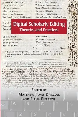 L'édition numérique savante : Théories et pratiques - Digital Scholarly Editing: Theories and Practices