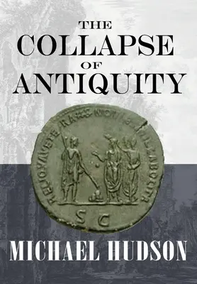 L'effondrement de l'Antiquité - The Collapse of Antiquity