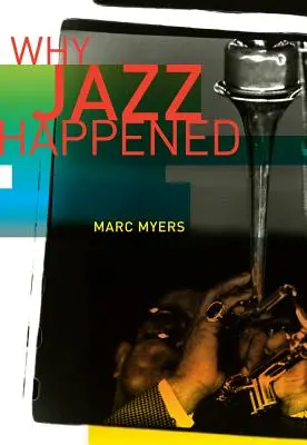 Pourquoi le jazz est né - Why Jazz Happened