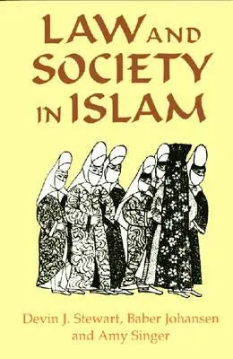 Droit et société dans l'Islam - Law and Society in Islam