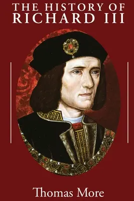 L'histoire de Richard III - The History of Richard III