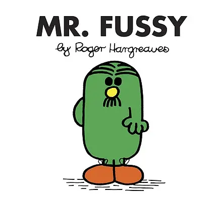 Monsieur Pointilleux - Mr. Fussy