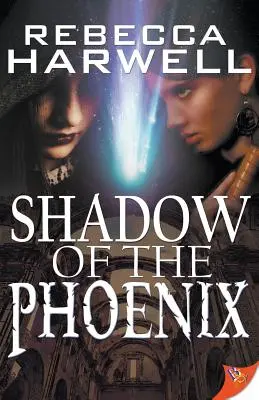 L'ombre du phénix - Shadow of the Phoenix